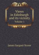 Views In Edinburgh And Its Vicinity Volume 1