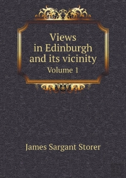 Bertrand.pt - Views In Edinburgh And Its Vicinity Volume 1
