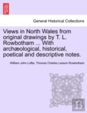 Views In North Wales From Original Drawi