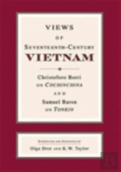 Views Of Seventeenth-Century Vietnam