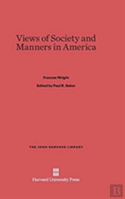 Bertrand.pt - Views Of Society And Manners In America
