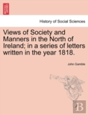 Views Of Society And Manners In The Nort