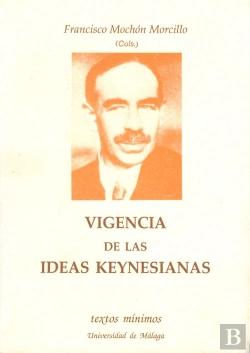 Bertrand.pt - Vigencia De Las Ideas Keynesianas
