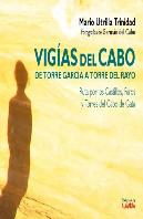 Vigías Del Cabo. De Torre García A Torre Del Rayo