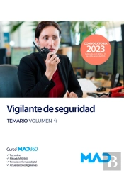 Vigilante De Seguridad. Temario Volumen 4