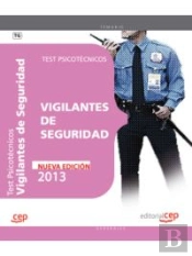 Vigilantes De Seguridad. Test Psicotecnicos 