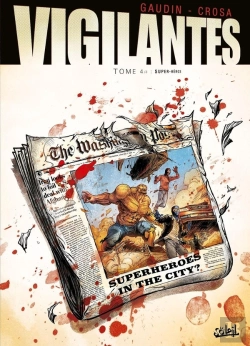Bertrand.pt - Vigilantes Tome 4 ; Super-Héros