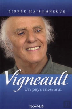 Bertrand.pt - Vigneault. Un Pays Interieur