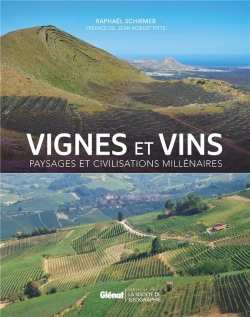 Bertrand.pt - Vignes Et Vins ; Paysages Et Civilisations Millénaires