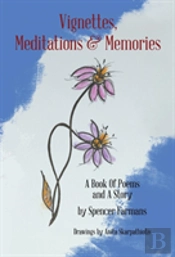 Vignettes, Meditations And Memories
