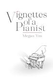 Vignettes Of A Pianist