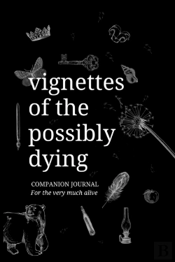 Bertrand.pt - Vignettes Of The Possibly Dying Companion Journal
