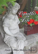 Vignettes On Life