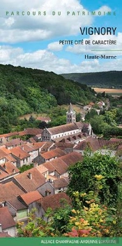 Vignory, Petite Cité De Caractère ; Haute Marne