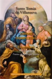 (Vii)Obras Completas S.Tomas De Villanueva Vii. Conciones 262-292.Fiestas De La Virgen Maria
