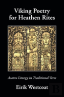 Viking Poetry For Heathen Rites