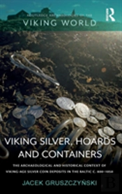Viking Silver, Hoards And Containers