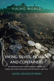 Viking Silver, Hoards And Containers