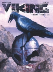 Viking ; Un Long Feu De Glace