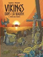 Vikings Dans La Brume Tome 3 : Même Pas Morts