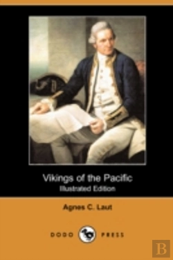 Bertrand.pt - Vikings Of The Pacific (Illustrated Edition) (Dodo Press)