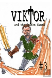 Viktor And The Golden Sword #3
