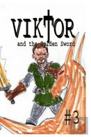 Viktor And The Golden Sword #3
