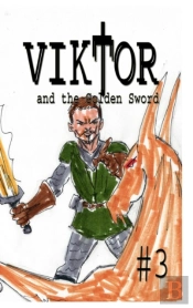 Viktor And The Golden Sword #3