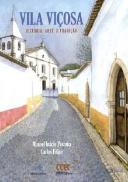Vila Viçosa - História, Arte e Tradição
