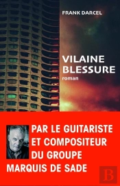 Vilaine Blessure