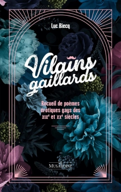 Bertrand.pt - Vilains Gaillards : Recueil De Poèmes Érotiques Gays Des Xixe Et Xxe Siècles