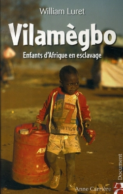 Bertrand.pt - Vilamègbo ; Enfants D'Afrique En Esclavage