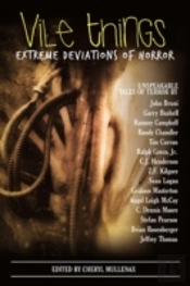 Vile Things: Extreme Deviations Of Horro