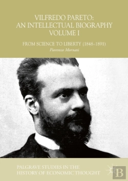 Bertrand.pt - Vilfredo Pareto: An Intellectual Biography Volume I