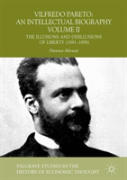 Vilfredo Pareto: An Intellectual Biography Volume Ii