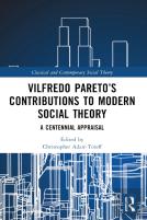 Vilfredo Paretoâ€™S Contributions To Modern Social Theory