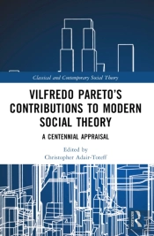 Vilfredo Paretoâ€™S Contributions To Modern Social Theory