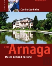 Villa Arnaga ; Musée Edmond Rostand
