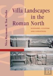Villa Landscapes In The Roman North