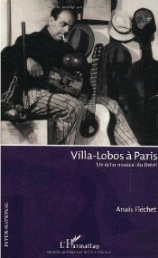 Villa-Lobos A Paris ; Un Echo Musical Du Bresil