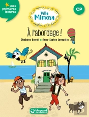 Villa Mimosa 2 - A L'Abordage !