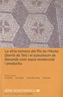 Vil·La Romana Del Pla De L'Horta (Sarrià De Ter) I El Suburbium De Gerunda Com Espai Residencial I P