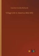 Village Life In America 1852-1872