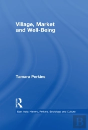 Village, Market And Well-Being