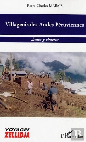 Villageois Des Andes Peruviennes ; Chulos Y Chacras