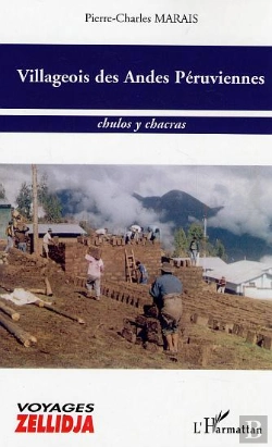 Bertrand.pt - Villageois Des Andes Peruviennes ; Chulos Y Chacras