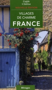 Villages De Charme ; France (Édition 2010)