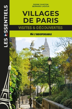 Bertrand.pt - Villages De Paris : Visites Et Découvertes