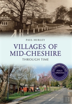 Bertrand.pt - Villages Of Mid-Cheshire Through Time Revised Edition