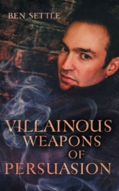 Villainous Weapons Of Persuasion